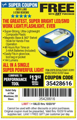 Free LED Flashlight with Any Purchase - Harbor Freight Tools in Montrose, Colorado - Valid through 10/23/2019