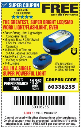 Free Led Flashlight Work Light With Purchase Through 8 4 19 Harbor Freight Coupons