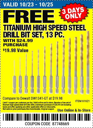 Spend $24.99 & Get 61621 Titanium Drill Bits Free