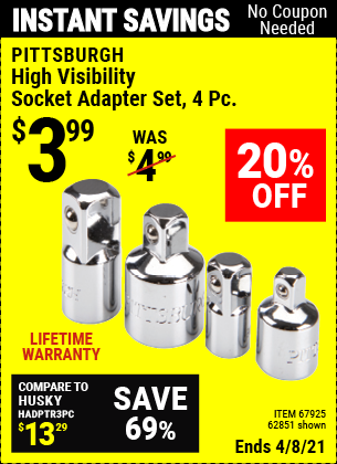 Buy the PITTSBURGH High Visibility Socket Adapter Set 4 Pc. (Item 62851/67925) for $3.99, valid through 4/8/2021.