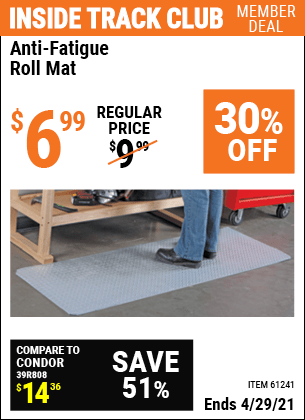 Inside Track Club members can buy the HFT Anti-Fatigue Roll Mat (Item 61241) for $6.99, valid through 4/29/2021.