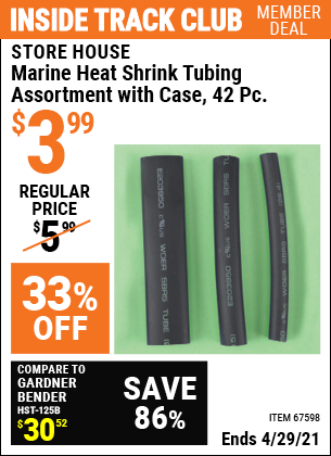 Inside Track Club members can buy the STOREHOUSE Marine Heat Shrink Tubing Assortment With Case 42 Pc. (Item 67598) for $3.99, valid through 4/29/2021.