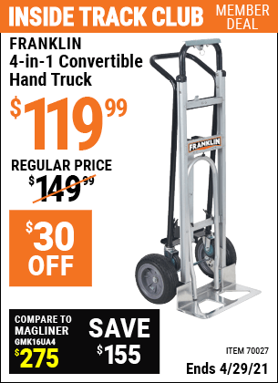 Inside Track Club members can buy the FRANKLIN 4-in-1 Convertible Hand Truck (Item 70027) for $119.99, valid through 4/29/2021.