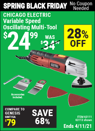 Buy the CHICAGO ELECTRIC Variable Speed Oscillating Multi-Tool (Item 63113/63111) for $24.99, valid through 4/11/2021.