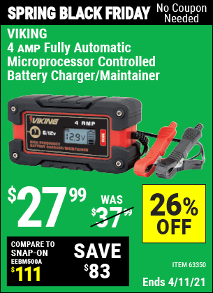 Buy the VIKING 4 Amp Fully Automatic Microprocessor Controlled Battery Charger/Maintainer (Item 63350) for $27.99, valid through 4/11/2021.