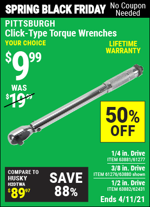 Buy the PITTSBURGH 3/8 in. Drive Click Type Torque Wrench (Item 63880/61276) for $9.99, valid through 4/11/2021.