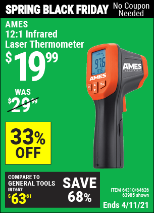 Buy the AMES 12:1 Infrared Laser Thermometer (Item 63985/64310/64626) for $19.99, valid through 4/11/2021.