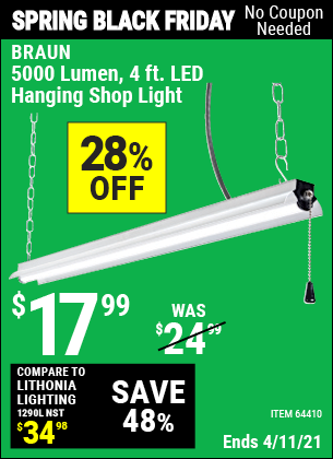 Buy the BRAUN 4 Ft. LED Hanging Shop Light (Item 64410) for $17.99, valid through 4/11/2021.