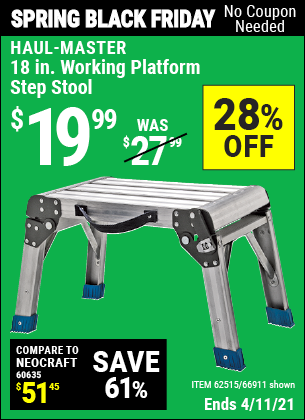 Buy the HAUL-MASTER 18 In. Working Platform Step Stool (Item 66911/62515) for $19.99, valid through 4/11/2021.