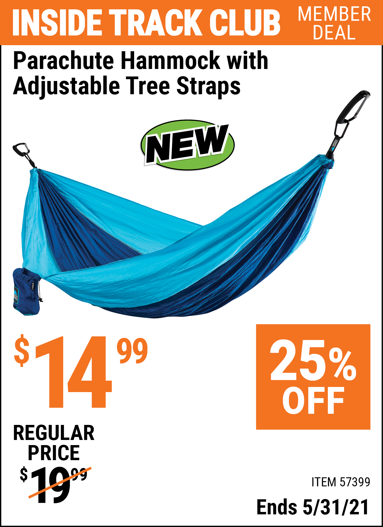 Inside Track Club members can buy the Parachute Hammock With Adjustable Tree Straps (Item 57399) for $14.99, valid through 5/31/2021.