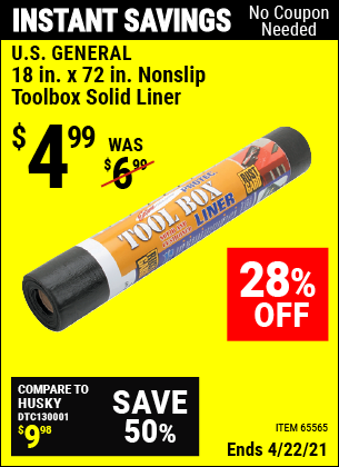Buy the U.S. GENERAL 18 In x 72 In Nonslip Toolbox Solid Liner (Item 65565) for $4.99, valid through 4/22/2021.