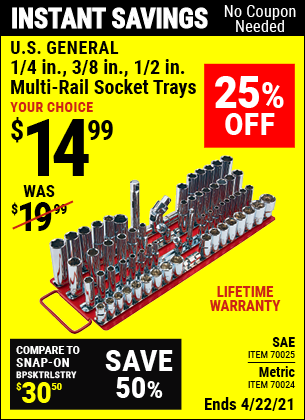 Buy the U.S. GENERAL 1/4 in. 3/8 in. 1/2 in. Multi-Rail Socket Tray (Item 70025) for $14.99, valid through 4/22/2021.