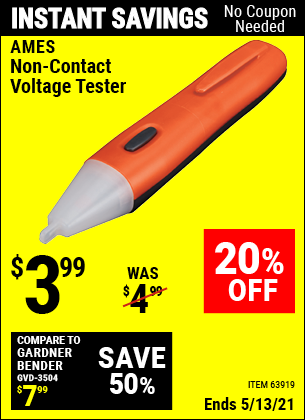 Buy the AMES Non-Contact Voltage Tester (Item 63919) for $3.99, valid through 5/13/2021.