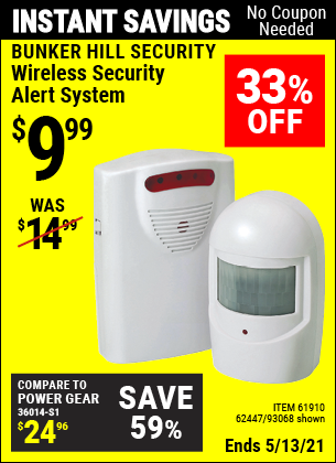 Buy the BUNKER HILL SECURITY Wireless Security Alert System (Item 93068/61910/62447) for $9.99, valid through 5/13/2021.