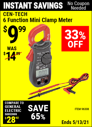 Buy the CEN-TECH 6 Function Mini Clamp Meter (Item 96308) for $9.99, valid through 5/13/2021.
