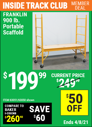 Inside Track Club members can buy the FRANKLIN Heavy Duty Portable Scaffold (Item 63050/63051) for $199.99, valid through 4/8/2021.