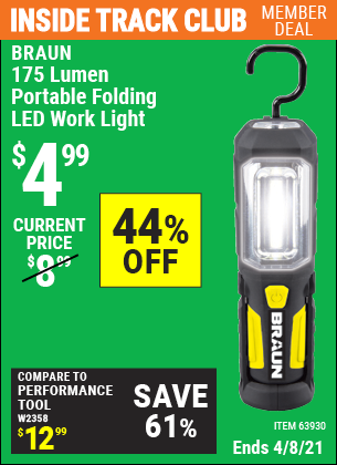Inside Track Club members can buy the BRAUN Portable Folding LED Work Light (Item 63930) for $4.99, valid through 4/8/2021.