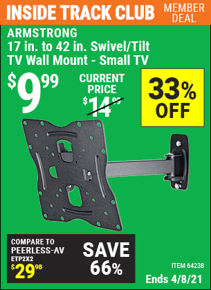 Inside Track Club members can buy the ARMSTRONG 17 In. To 42 In. Swivel/Tilt TV Wall Mount (Item 64238) for $9.99, valid through 4/8/2021.