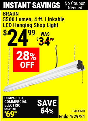 Buy the BRAUN 5500 Lumen 4 Ft. Linkable LED Shop Light (Item 56781) for $24.99, valid through 4/29/2021.