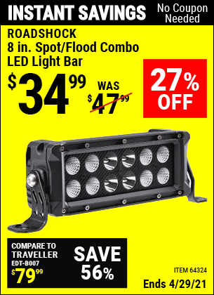 Buy the ROADSHOCK 8 in. Spot/Flood Combo LED Light Bar (Item 64324) for $34.99, valid through 4/29/2021.