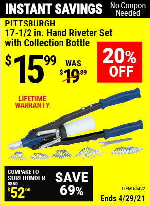 Buy the PITTSBURGH 17-1/2 In Heavy Duty Hand Riveter Set With Collection Bottle (Item 66422) for $15.99, valid through 4/29/2021.