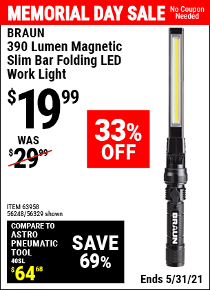 Buy the BRAUN 390 Lumen Magnetic Slim Bar Folding LED Work Light (Item 56329/63958/56248) for $19.99, valid through 5/31/2021.