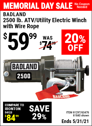 Buy the BADLAND 2500 lb. ATV/Utility Winch (Item 61840/61297/63476) for $59.99, valid through 5/31/2021.