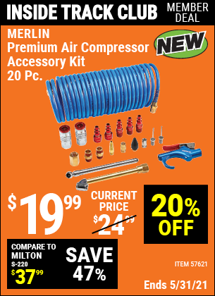 Inside Track Club members can buy the MERLIN Premium Air Compressor Accessory Kit, 20 Pc. (Item 57621) for $19.99, valid through 5/27/2021.