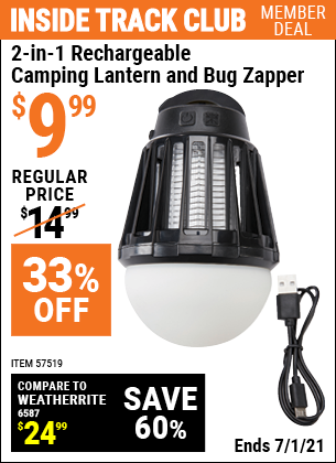 Inside Track Club members can buy the 2-In-1 Rechargeable Camping Lantern And Bug Zapper (Item 57519) for $9.99, valid through 7/1/2021.