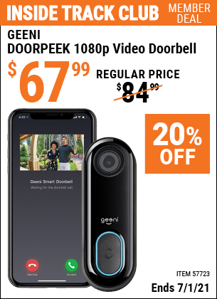 Inside Track Club members can buy the GEENI DOORSCREEN 1080p Video Doorbell (Item 57723) for $67.99, valid through 7/1/2021.
