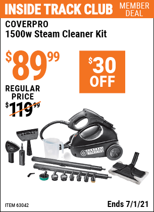 Inside Track Club members can buy the CENTRAL MACHINERY 1500 Watt Steam Cleaner Kit (Item 63042) for $89.99, valid through 7/1/2021.
