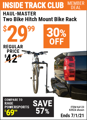 Inside Track Club members can buy the HAUL-MASTER Two Bike Hitch Mount Bike Rack (Item 63924/64123) for $29.99, valid through 7/1/2021.