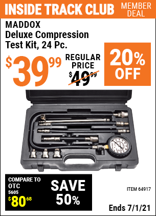 Inside Track Club members can buy the MADDOX Deluxe Compression Test Kit 24 Pc. (Item 64917) for $39.99, valid through 7/1/2021.