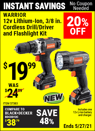 Buy the WARRIOR 12v Lithium-Ion 3/8 In. Cordless Drill/Driver And Flashlight Kit (Item 57383) for $19.99, valid through 5/27/2021.