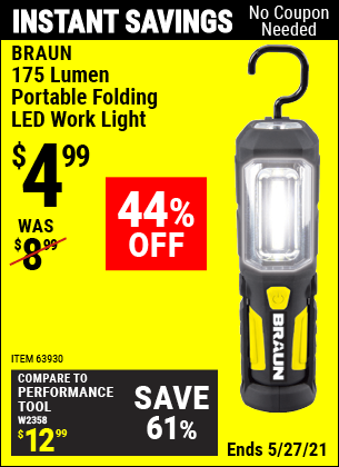 Buy the BRAUN Portable Folding LED Work Light (Item 63930) for $4.99, valid through 5/27/2021.