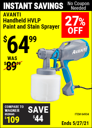 Buy the AVANTI Handheld HVLP Paint & Stain Sprayer (Item 64934) for $64.99, valid through 5/27/2021.