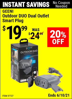 Buy the GEENI Outdoor DUO Dual Outlet Smart Plug (Item 57727) for $19.99, valid through 6/10/2021.