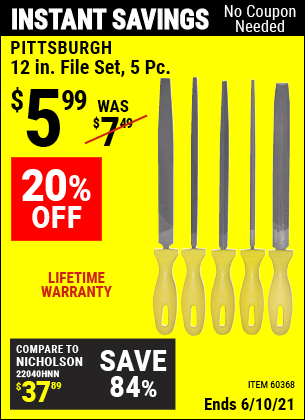 Buy the PITTSBURGH 12 in. File Set 5 Pc. (Item 60368) for $5.99, valid through 6/10/2021.