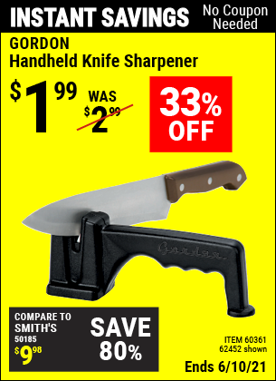 Buy the GORDON Handheld Knife Sharpener (Item 62452/60361) for $1.99, valid through 6/10/2021.