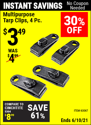 Buy the HFT Multipurpose Tarp Clips 4 Pc. (Item 63067) for $3.49, valid through 6/10/2021.