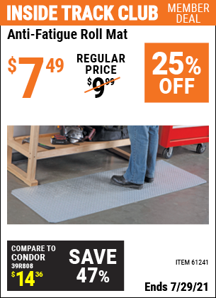 Inside Track Club members can buy the HFT Anti-Fatigue Roll Mat (Item 61241) for $7.49, valid through 7/29/2021.