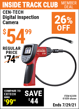 Inside Track Club members can buy the CEN-TECH Digital Inspection Camera (Item 61839) for $54.99, valid through 7/29/2021.