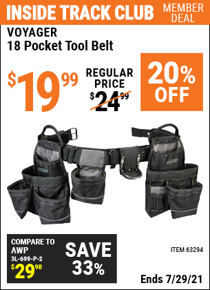 Inside Track Club members can buy the VOYAGER 18 Pocket Heavy Duty Tool Belt (Item 63294) for $19.99, valid through 7/29/2021.