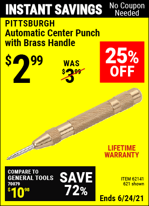 Buy the PITTSBURGH Automatic Center Punch With Brass Handle (Item 621/62141) for $2.99, valid through 6/24/2021.