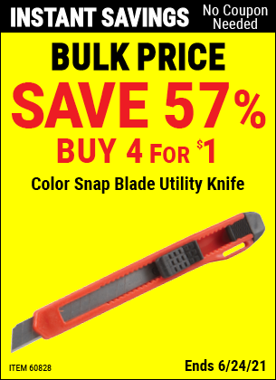 Buy the Color Snap Blade Utility Knife (Item 60828) for $0.25, valid through 6/24/2021.