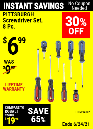 Buy the PITTSBURGH Professional Screwdriver Set 8 Pc. (Item 94607) for $6.99, valid through 6/24/2021.