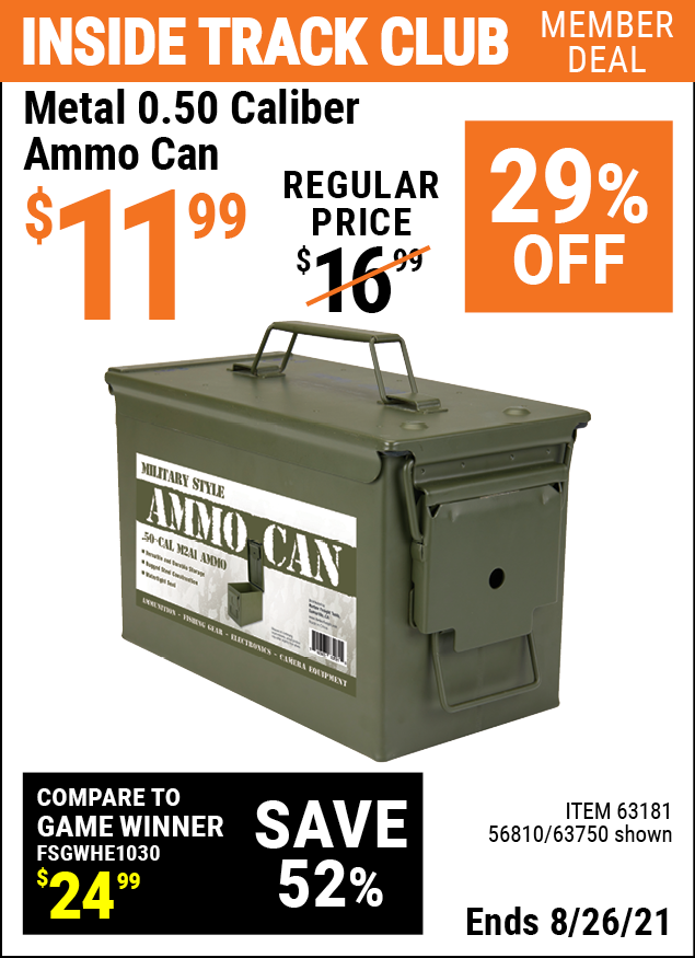 .50 Cal Metal Ammo Can for 11.99 Harbor Freight Coupons