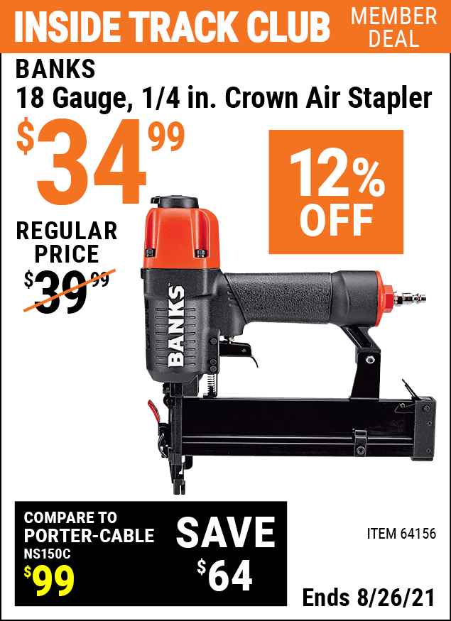 BANKS 18 Gauge 1/4 in. Crown Air Stapler Item 64156 Harbor Freight Coupons