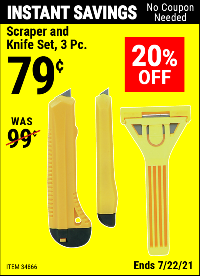 Buy the Scraper and Knife Set 3 Pc. (Item 34866) for $0.79, valid through 7/22/2021.