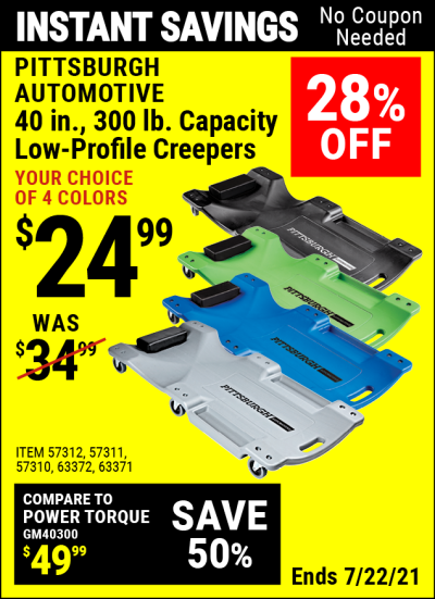 Buy the PITTSBURGH AUTOMOTIVE 40 in. 300 Lbs. Capacity Low-Profile Creeper (Item 63372/57311/57312/57310/63424/64169/63371) for $24.99, valid through 7/22/2021.